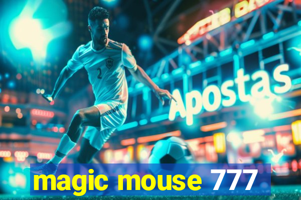 magic mouse 777